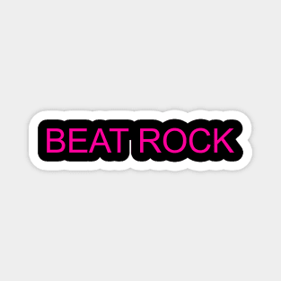 BEAT ROCK Magnet