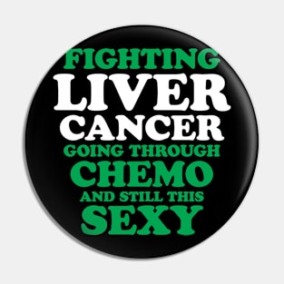 Fighting Liver Cancer Going Through Chemo and Still This Sexy Pin