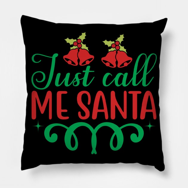 Just Call Me Santa Funny Ugly Xmas Ugly Christmas Pillow by fromherotozero