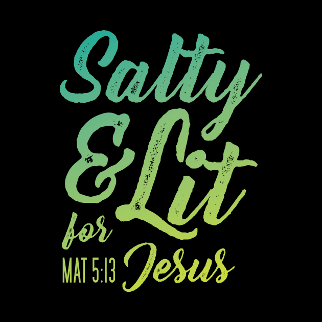 Salty and Lit for Jesus - Aqua Gradient Distress by FalconArt