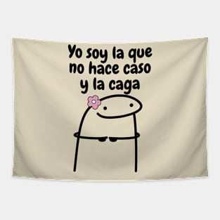 Yo soy la que no hace caso Tapestry