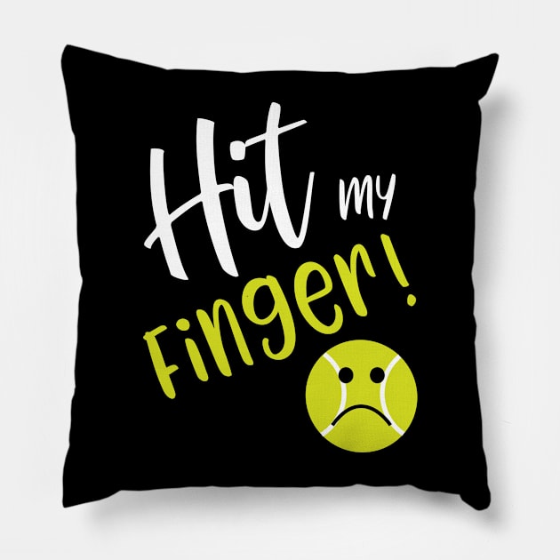 Funny Tennis Excuse I Hit My Finger Pillow by whyitsme