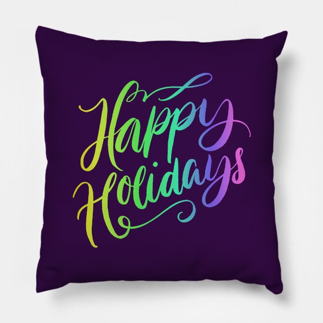 Holidays Greetings Pillow by PallKris