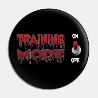Training Mode  Achieve Your Goals Pin