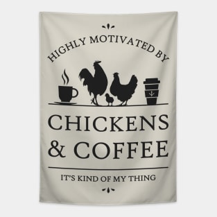 Highly Motivated by Chickens and Coffee Tapestry