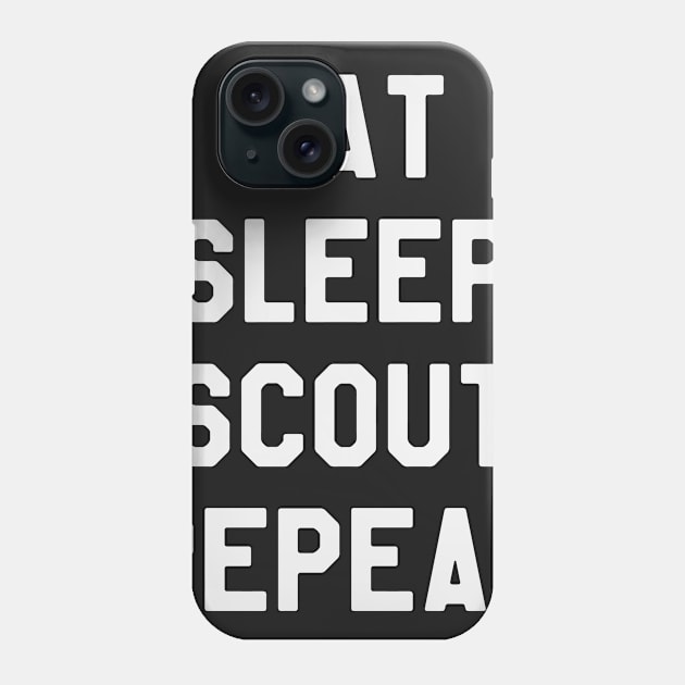 Eat Sleep Scout Repeat Phone Case by ahmed4411