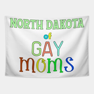 North Dakota Of Gay Moms Tapestry