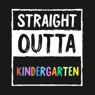 Funny 1st Grade Back To School Student Gift - Straight Outta Kindergarten T-Shirt