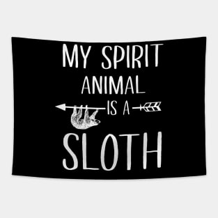 My Spirit Animal Is A Sloth Tapestry