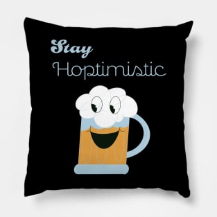 Stay Hoptimistic Pillow