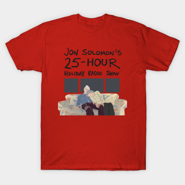 25-Hour Holiday Radio Show shirt (with text) - Christmas - T-Shirt