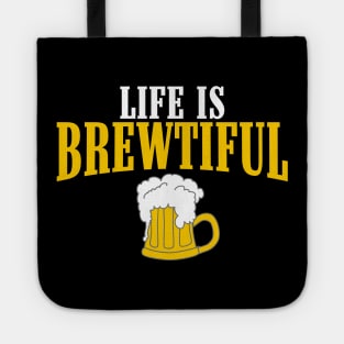 Life is brewtiful Tote