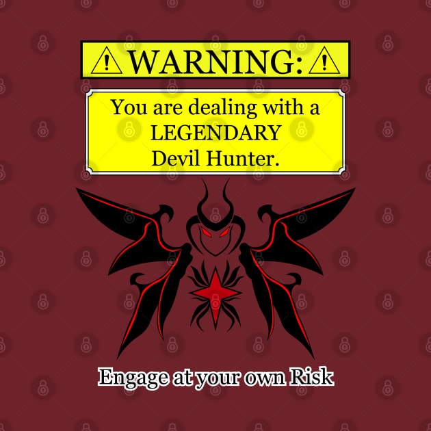 Warning: Legendary Devil Hunter by TwilightEnigma