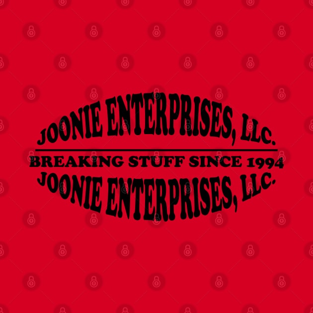 Joonie Enterprises, LLC: Breaking Stuff Since 1994 by Maries Papier Bleu