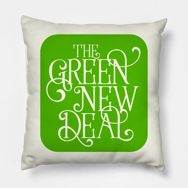 The Green New Deal Pillow by tommartinart