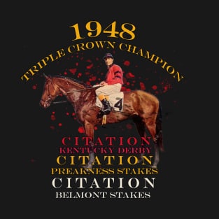 1948 Triple Crown Champion Citation horse racing design T-Shirt