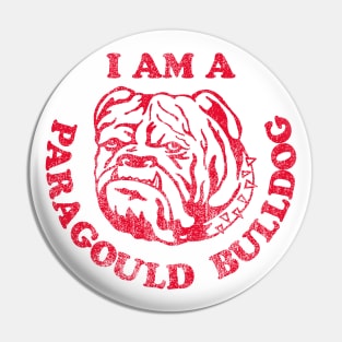 I am a Paragould Bulldog Pin