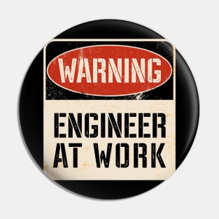 Engineer at work Pin