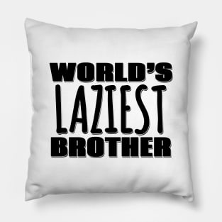 World's Laziest Brother Pillow