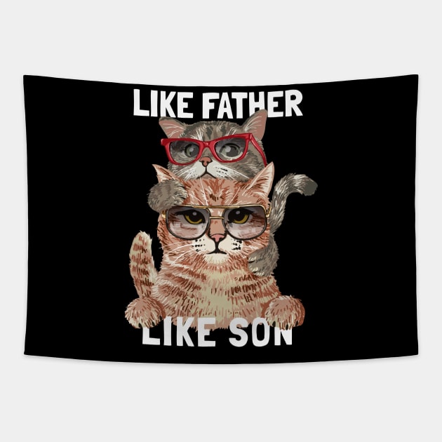 Like Father like Son Tapestry by Branhy