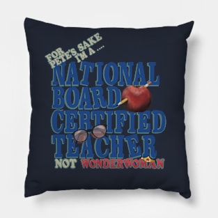 National Board Certified Teacher Version 1.2 Pillow