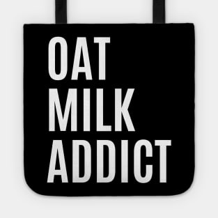 Oat Milk Addict Tote