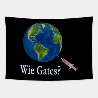 Wie Gates? Tapestry