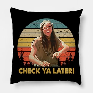 Retro Check Ya Later Movie Quote Design Pillow