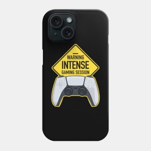 Warning Intense Gaming Session Phone Case