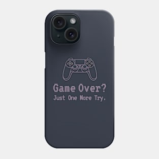 Game Over GAMER? Phone Case