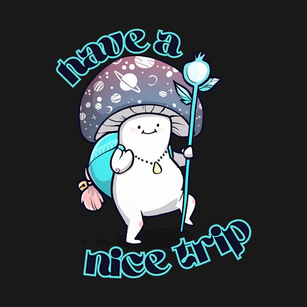 Have A Nice Trip by Lorn Tees