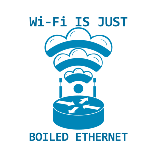 Steamy boiled Ethernet T-Shirt