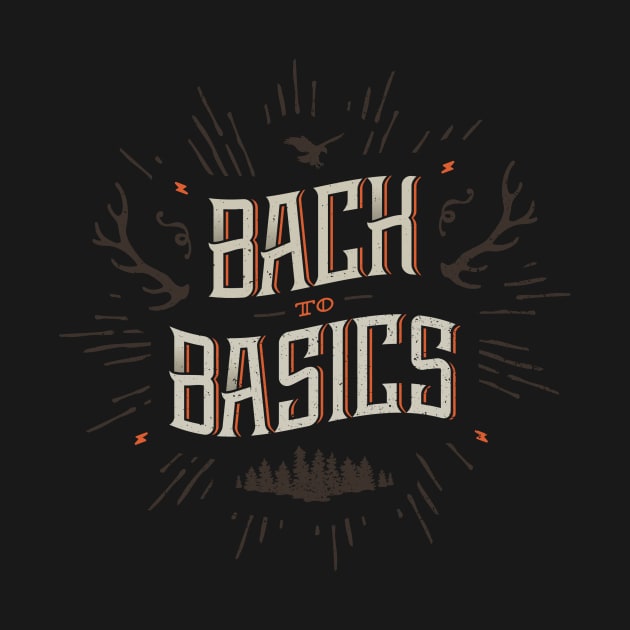 BACK TO BASICS by snevi