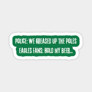 Greased pole funny eagles Magnet