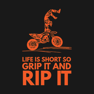 Grip It And Rip It - Dirt Bike Racer T-Shirt