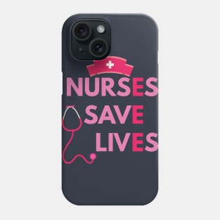 Nurses save lives Phone Case