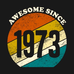 Awesome since 1973 vintage T-Shirt