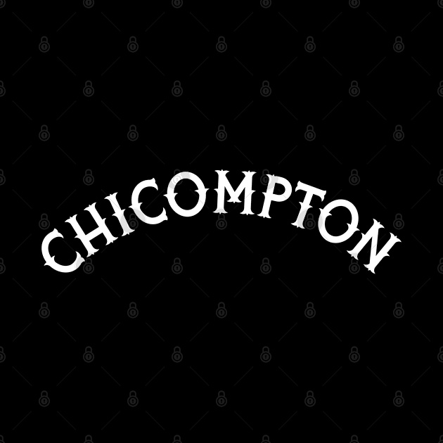 Chicompton ))(( Chicago Compton Mashup Jersey Style by darklordpug