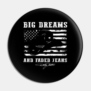 Distressed American Flag Big Dreams and Faded Jeans Pin