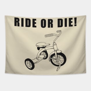 Ride or Die Tapestry