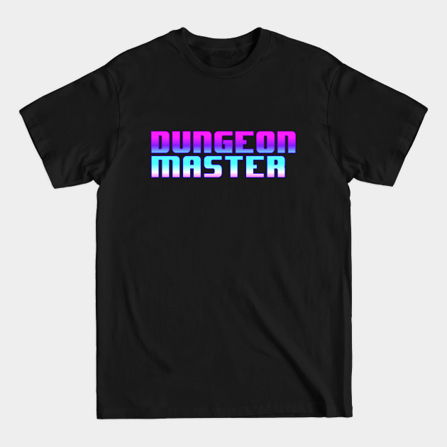 Discover Dungeon Master! - Dungeon Master - T-Shirt