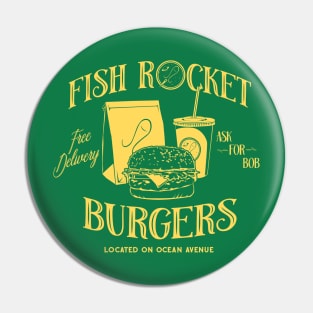 Fish Rocket Burgers yellow Pin