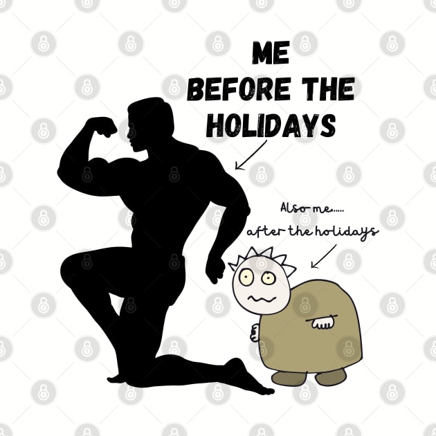 My Body Before the Holidays, My Body after the Holidays by DD Ventures