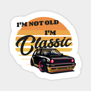 Retro car - I'm not old, I'm classic Magnet