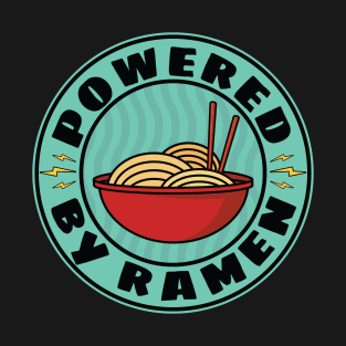 Powered By Ramen Japanese Noodles T-Shirt