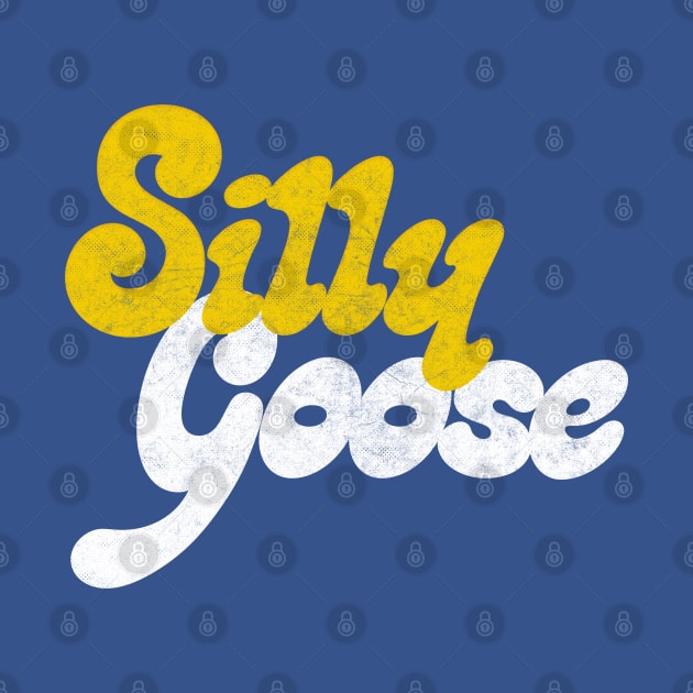 Silly Goose /// Retro Meme Lover Design by DankFutura