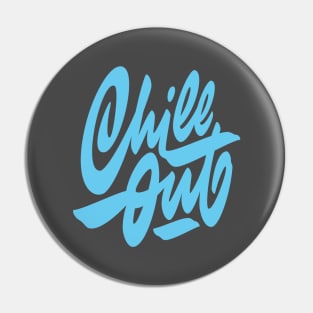 ChillOut Pin