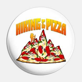 Love Hiking And Pizza Pin