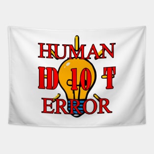 human ID 10 T error Tapestry