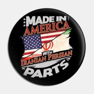 Made In America With Iranian Cat Parts - Gift for Iranian Cat From Iran Pin